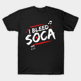 I bleed Soca! T-Shirt